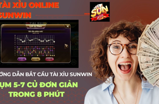 Chiến Thuật Chơi Tài Xỉu Hiệu Quả trên Sunwin